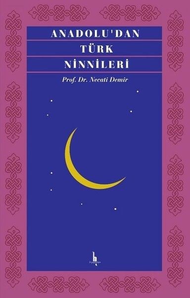 Anadoludan Türk Ninnileri
