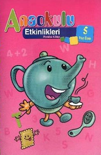 Anaokulu Etkinlikleri Pembe Kitap (5 Yaş)