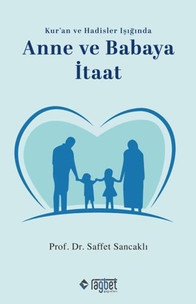 Anne ve Babaya İtaat