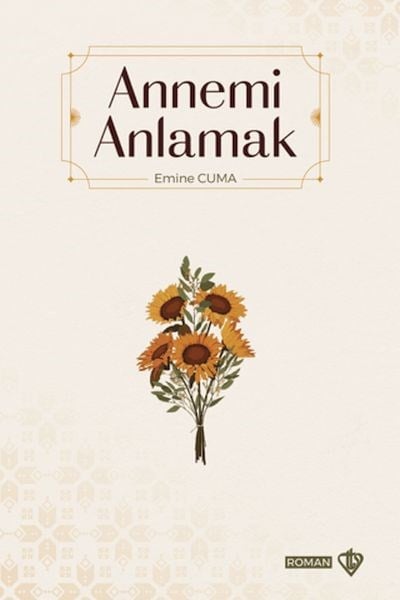 Annemi Anlamak