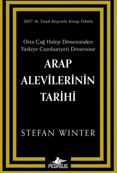 Arap Alevilerinin Tarihi: Orta Çağ Halep Döneminden Türkiye Cumhuriyeti Dönemine