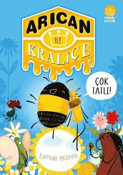 Arıcan ile Kraliçe