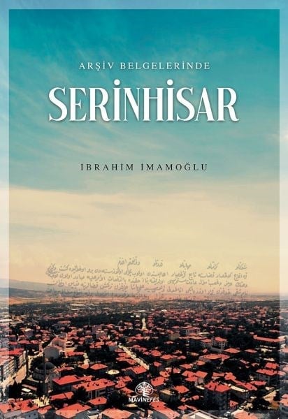 Arşiv Belgelerinde Serinhisar