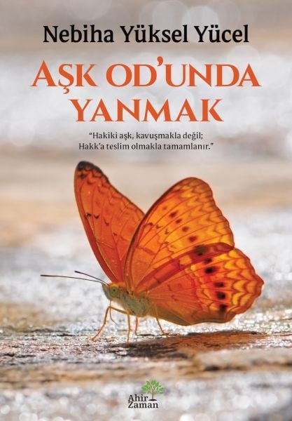Aşk Od’unda Yanmak