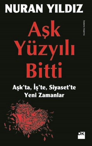 Aşk Yüzyılı Bitti