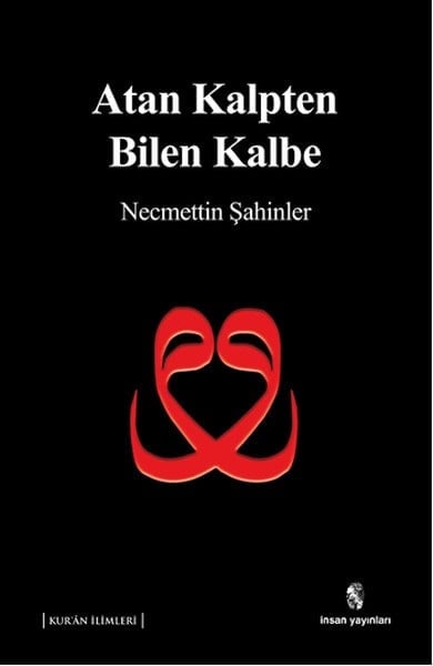 Atan Kalpten Bilen Kalbe
