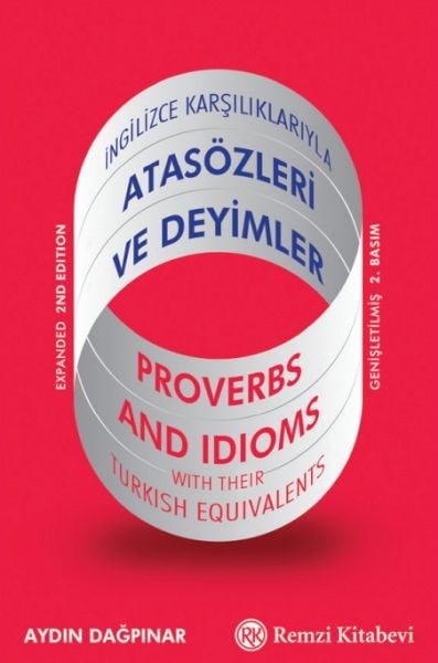 Atasözleri ve Deyimler İngilizce Karşılıklarıyla