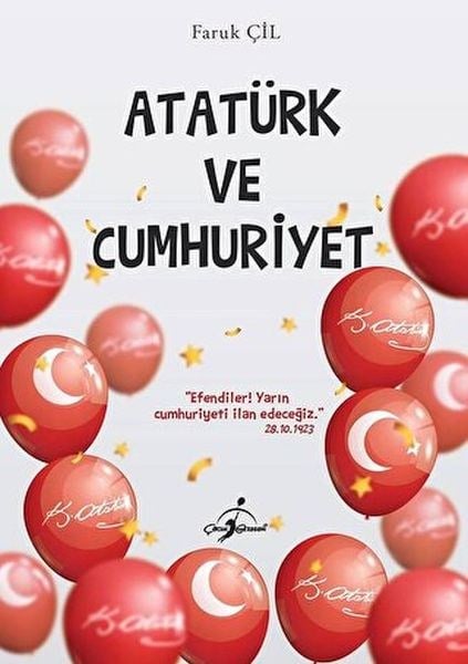 Atatürk Ve Cumhuriyet -