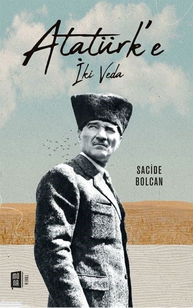 Atatürk’e  İki Veda