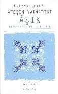 Ateşin Yakmadığı Aşık