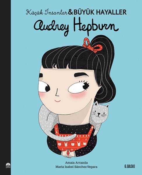 Audrey Hepburn-Küçük İnsanlar ve Büyük Hayaller