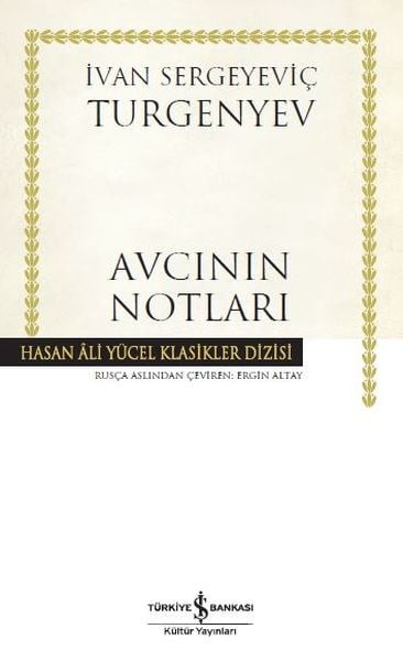 Avcının Notları - Hasan Ali Yücel Klasikleri (Ciltli)