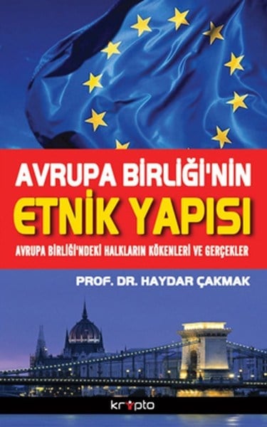 Avrupa Birliği'nin Etnik Yapısı  Avrupa Birliği'ndeki Halkların Kökenleri ve Gerçekler