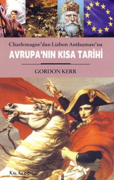 Avrupa'nın Kısa Tarihi  Charlemagne'dan Lizbon Antlaşması'na