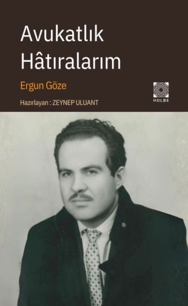 Avukatlık Hâtıralarım