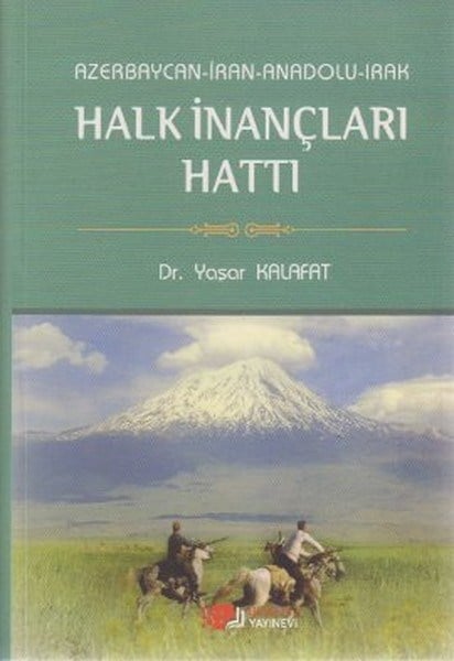 Azerbaycan-İran-Anadolu-Irak Halk İnançları Hattı