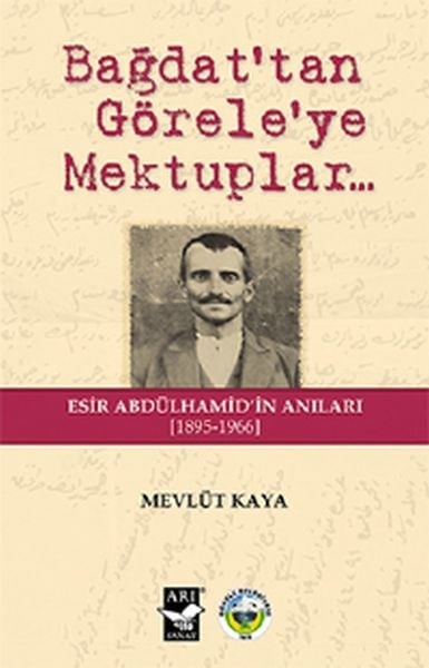 Bağdat'tan Görele'ye Mektuplar...