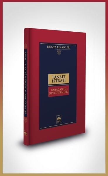 Baragan'ın Devedikenleri-Dünya Klasikleri (Ciltli)