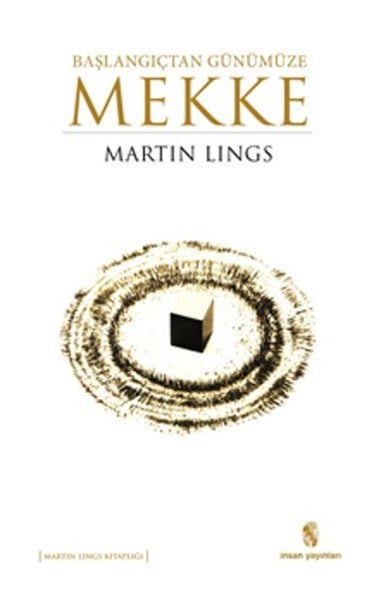 Başlangıçtan Günümüze Mekke