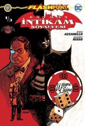Batman İntikam Şövalyesi Sayı 1 - Flashpoint