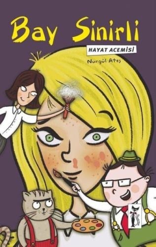 Bay Sinirli - Hayat Acemisi