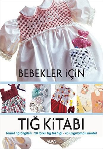 Bebekler İçin Tığ Kitabı