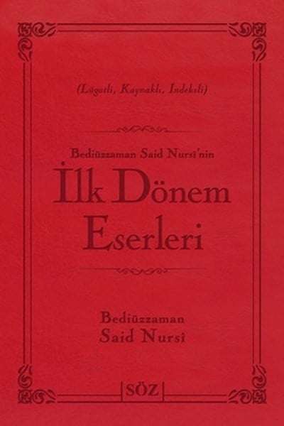 Bediüzzaman Said Nursinin İlk Dönem Eserleri (Çanta Boy - İki Renk)
