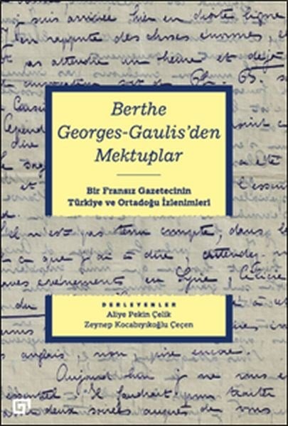 Berthe Georges-Gaulis'den Mektuplar
