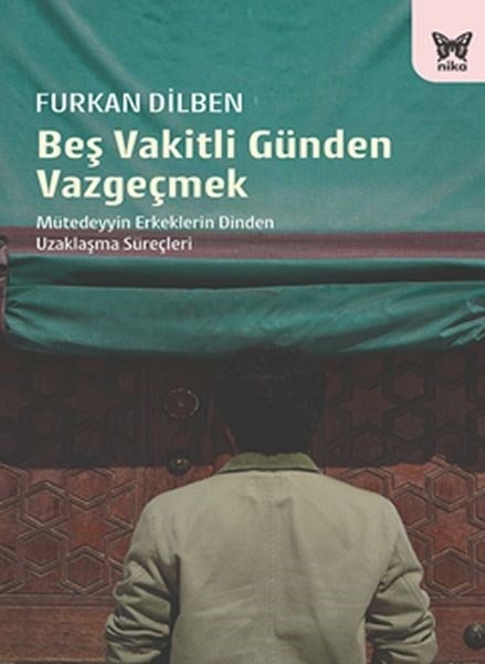 Beş Vakitli Günden Vazgeçmek