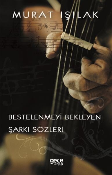 Bestelenmeyi Bekleyen Şarkı Sözleri