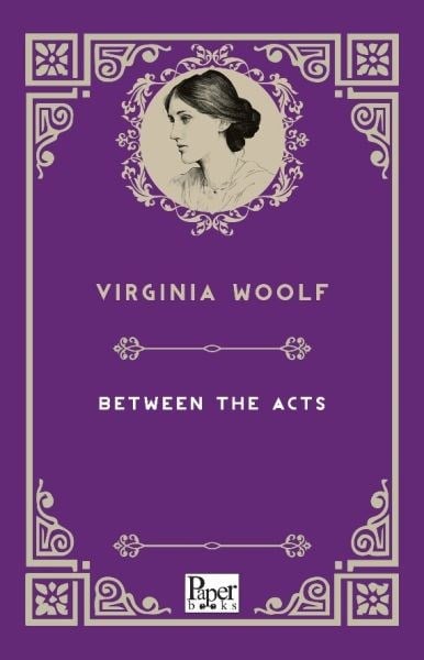 Between The Acts (İngilizce Kitap)