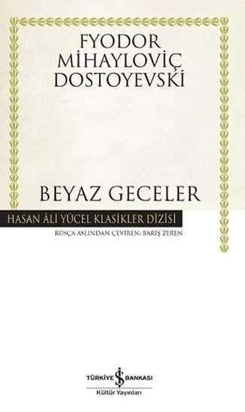 Beyaz Geceler - Hasan Ali Yücel Klasikleri (Ciltli)