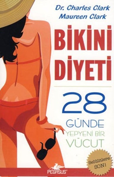 Bikini Diyeti - 28 Günde Yepyeni Bir Vücut