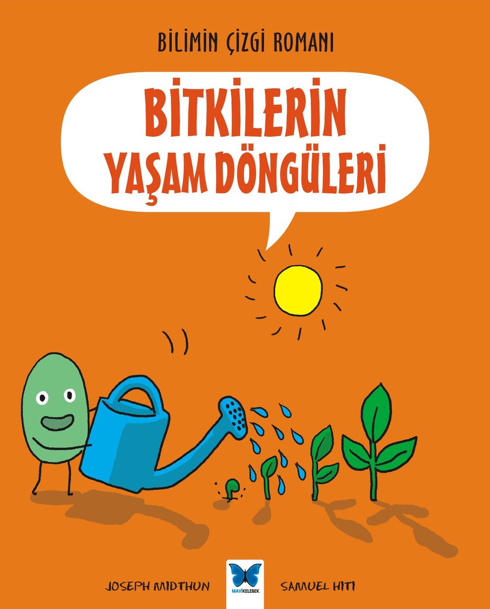 Bilimin Çizgi Romanı - Bitkilerin Yaşam Döngüleri
