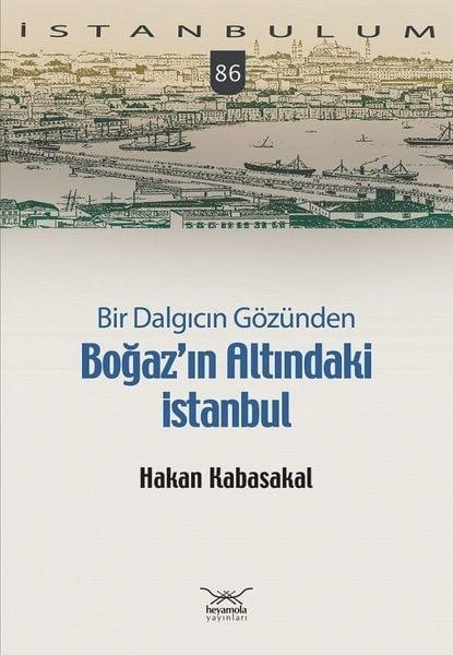 Bir Dalgıcın Gözünden Boğaz’ın Altındaki İstanbul