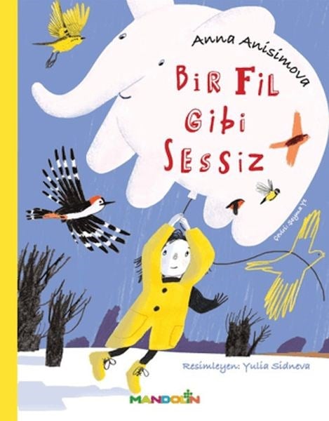 Bir Fil Gibi Sessiz