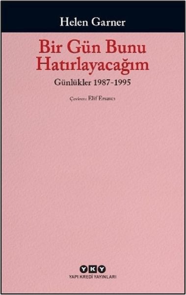Bir Gün Bunu Hatırlayacağım: Günlükler 1987-1995