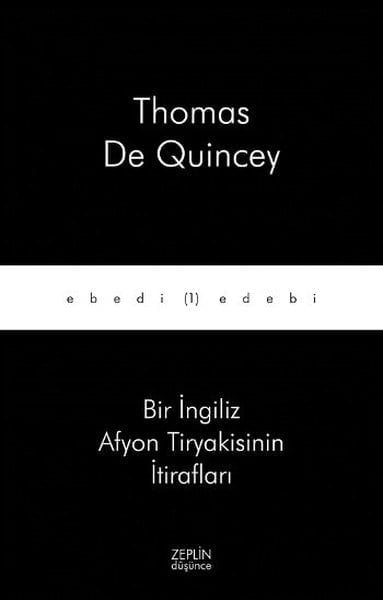 Bir İngiliz Afyon Tiryakisinin İtirafları