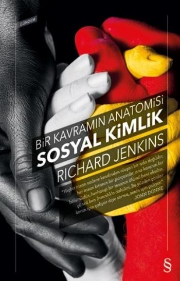 Bir Kavramın Anatomisi Sosyal Kimlik