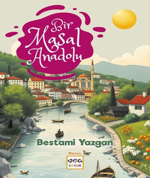 Bir Masal Anadolu