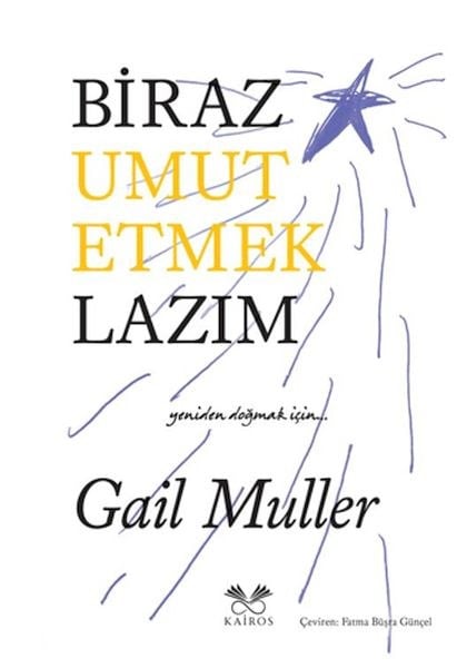 Biraz Umut Etmek Lazım