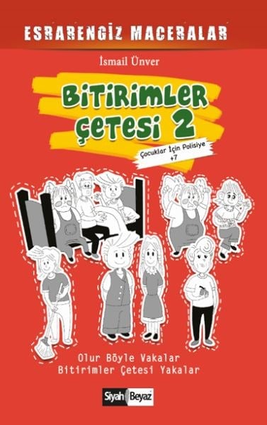 Bitirimler Çetesi 2 - Esrarengiz Maceralar - Çocuklar İçin Polisiye 7
