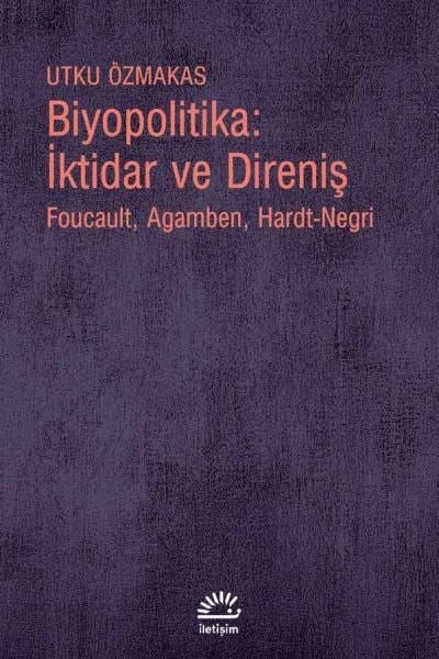 Biyopolitika İktidar ve Direniş
