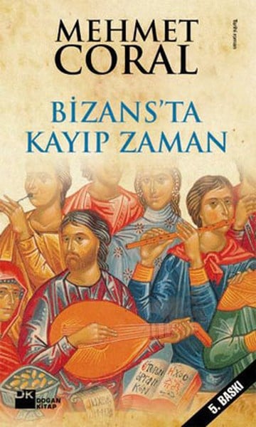 Bizans'da Kayıp Zaman
