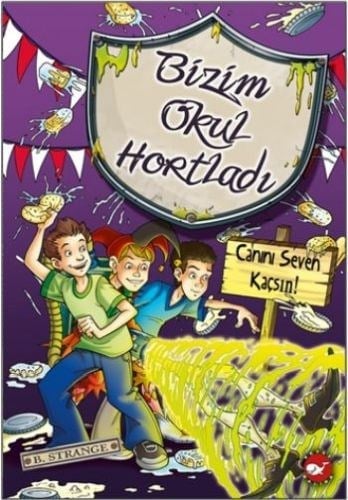 Bizim Okul Hortladı 10 - Canını Seven Kaçsın