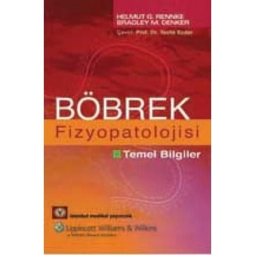Böbrek Fizyopatolojisi - Temel Bilgiler
