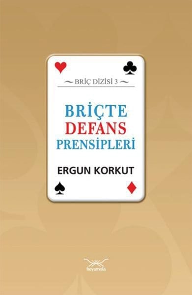 Briçte Defans Prensipleri