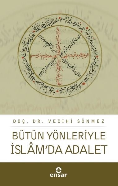 Bütün Yönleriyle İslâm’da Adalet