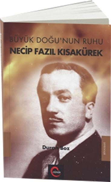 Büyük Doğu'nun Ruhu Necip Fazıl Kısakürek