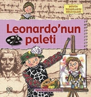 Büyük İnsanların Hikayeleri - Leonardonun Paleti